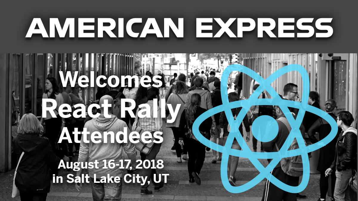 people walking, react log, American Express welcomes React Rally attendees August 16-17 2018 in Salt Lake City, UT